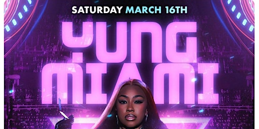 Immagine principale di BTSRIVER 247 Presents YUNG MIAMI Live {Saturday :March 16th,2024!} 