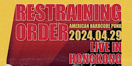 Triple Stone Booking Presents: Restraining Order Live in Hong Kong primary image