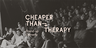 Imagem principal do evento Cheaper Than Therapy, Stand-up Comedy: Sat, Apr 27 Late Show