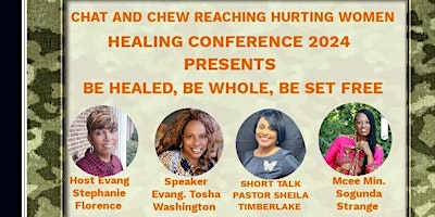 Primaire afbeelding van CHAT AND CHEW REACHING HURTING WOMEN HEALING CONFERENCE
