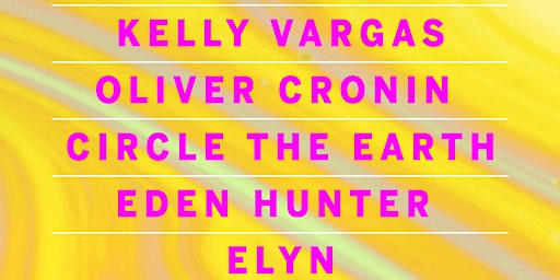 Hauptbild für Kelly Vargas, Oliver Cronin, Circle The Earth, Eden Hunter, ELYN