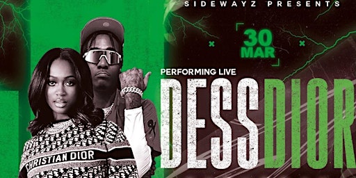 Primaire afbeelding van Dess Dior Live at Sidewayz  Hosted by MGM Lett