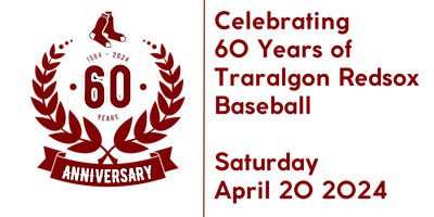 Imagem principal de Traralgon Redsox Baseball Club - 60 Year Anniversary