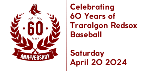 Traralgon Redsox Baseball Club - 60 Year Anniversary
