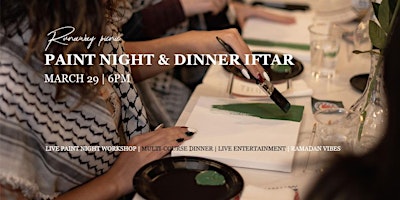 Imagen principal de Ottawa Paint Night & Dinner Iftar Ramadan | Runaway Picnic &  Luxury Events