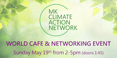Primaire afbeelding van MKCAN World Café and Networking Event. May 19th 2024 from 1:45-5pm