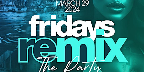 Remix The Party • Fri @ Katra • Hip-Hop + Reggae + Soca + Afrobeats • FREE!