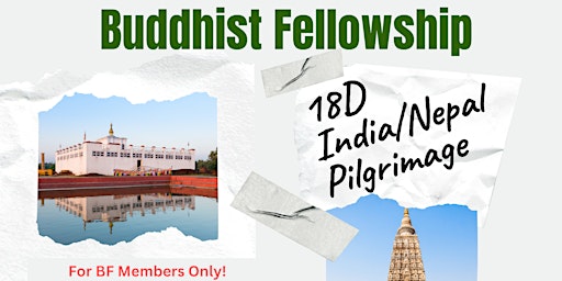 Primaire afbeelding van Application for India/Nepal Pilgrimage 2024 by Buddhist Fellowship