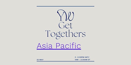 YW Get-togethers - Asia Pacific