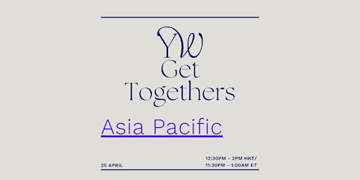 Imagem principal de YW Get-togethers - Asia Pacific
