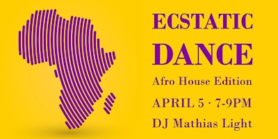 Ecstatic Dance Waiheke Island [Afro House Edition] primary image