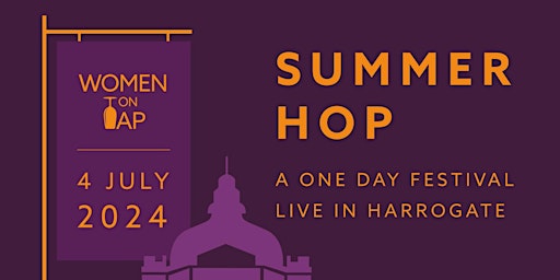 Imagen principal de SUMMER HOP: A One-Day Festival Celebrating Women in Beer