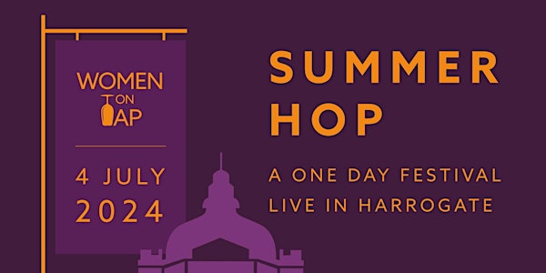 SUMMER HOP: A One-Day Festival Celebrating Women in Beer