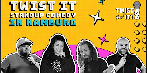 Primaire afbeelding van عرض ستاند أب كوميدي بالعربي في مدينة Hamburg  لفريق Twist It Comedy