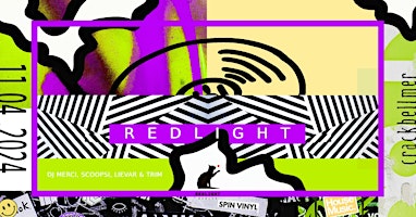 Primaire afbeelding van REDLIGHT with DJ Merci, Scoopsi, Lievar & Trim