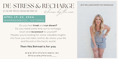 Primaire afbeelding van DE-STRESS & RECHARGE LUXURY WOMENS WELLNESS RETREAT