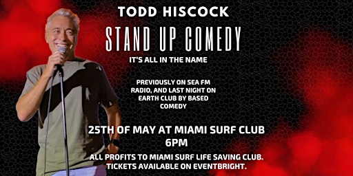 Miami Beach SLSC Comedy Night with Todd Hiscock primary image