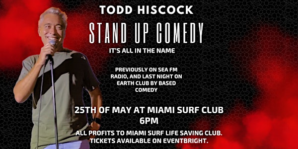 Miami Beach SLSC Comedy Night with Todd Hiscock