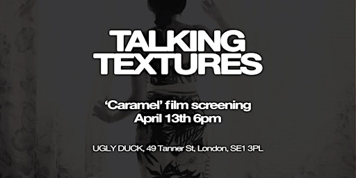 Hauptbild für Talking Textures Screening of Caramel