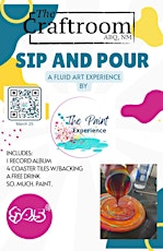 Sip and Pour at The Craftroom -  A Fluid Art Event by The Paint Experience primary image
