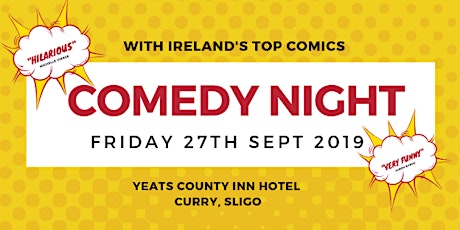Comedy Night Yeats County Inn Hotel, Curry, Sligo primary image