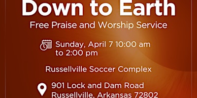 Primaire afbeelding van Down to Earth - Praise & Worship Service in Russellville