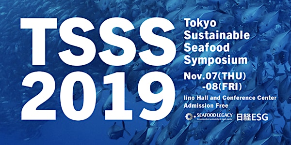 Tokyo Sustainable Seafood Symposium 2019