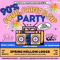 90's Sip, Pour & Paint Party primary image