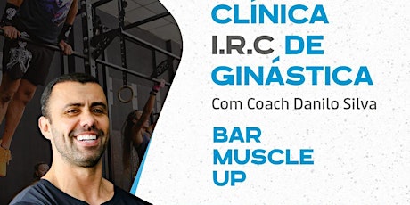 Imagem principal do evento Clínica de Bar Muscle Up - Move & IRC