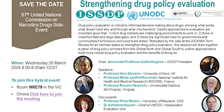 Image principale de ISSDP UNODC CND67 Side Event-Strengthening Drug Policy Evaluation