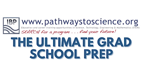 PathwaysToScience Preparing for Graduate School - Live Webinar!