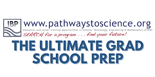 Primaire afbeelding van PathwaysToScience Preparing for Graduate School - Live Webinar!