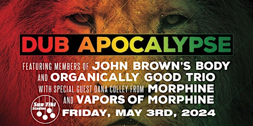 DUB APOCALYPSE ft. Dana Colley of Morphine/Vapors of Morphine primary image