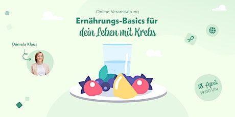 Ernährungs-Basics für das Leben mit Krebs