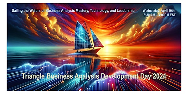 Triangle Business Analysis Development Day (TriBADD) 2024