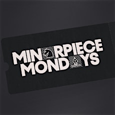 Minor Piece Mondays