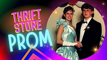 Primaire afbeelding van Thrift Store Prom