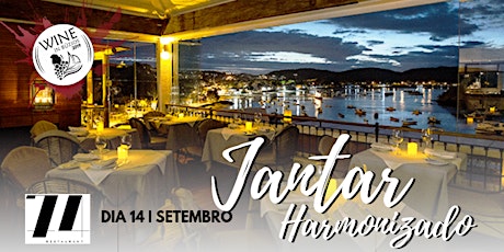 JANTAR HARMONIZADO 74 Restaurant | WINE IN BÚZIOS | Dia 14