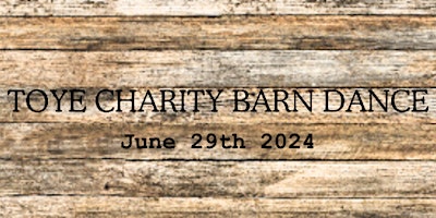Immagine principale di Toye Charity Barndance 2024 