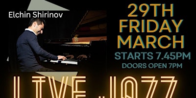 Primaire afbeelding van Live Jazz  with Elchin Shirinov & Quartet