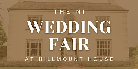 The NI Wedding Fair at Hillmount House