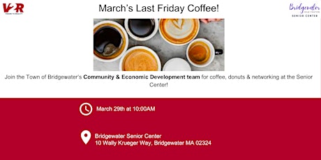 Bridgewater, MA: Vision to Reality Last Friday Coffee