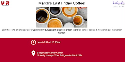 Image principale de Bridgewater, MA: Vision to Reality Last Friday Coffee