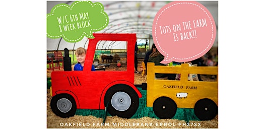 Primaire afbeelding van TOTS ON THE FARM at Oakfield (Tuesdays)