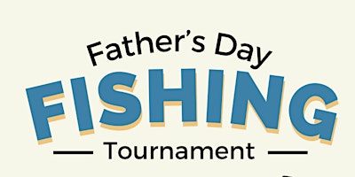 Father's Day Fishing Tournament primary image