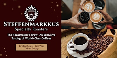 Imagen principal de The Roastmaster's Brew: An Exclusive Tasting of World-Class Coffees