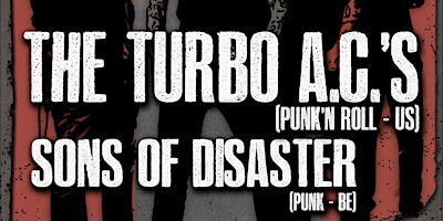 Imagem principal do evento The Turbo AC's + Sons Of Disaster