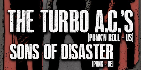 Primaire afbeelding van The Turbo AC's + Sons Of Disaster