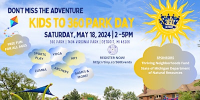 Primaire afbeelding van 360 Detroit, Inc.'s Kids to 360 Park Day 2024