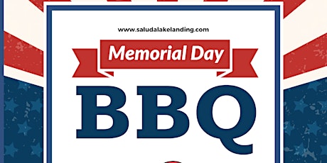 Saluda Lake Landing Memorial Day BBQ primary image